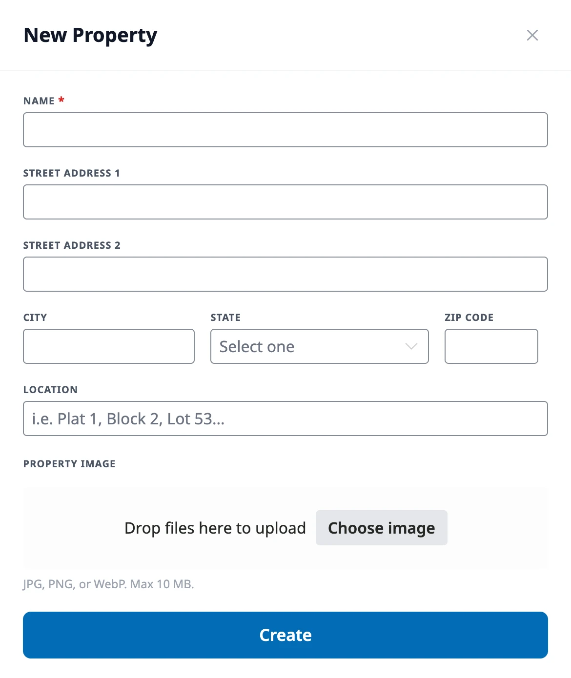 The New Property drawer showing the name, street address, city, state, ZIP code, location, and property image fields, and the Create button.