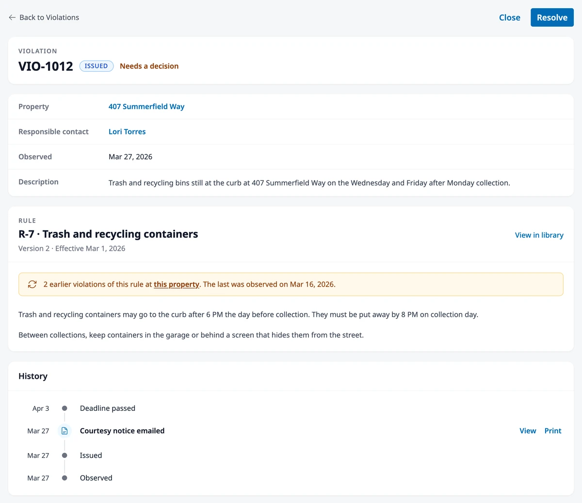 An issued violation’s page with the Close and Resolve buttons, the Needs a decision flag, the details, the Rule card with a note about two earlier violations at the property, and the History list.